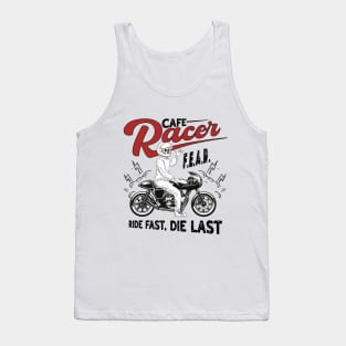 Ride fast, die last - F.E.A.R. forget everything and ride Tank Top